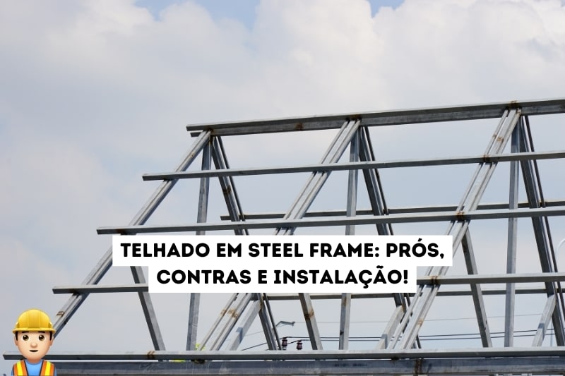 Telhado em Steel Frame