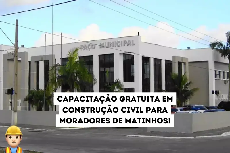 Capacitação gratuita em Construção Civil para moradores de Matinhos!